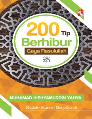 200 Tip Berhibur Gaya Rasulullah (2018)