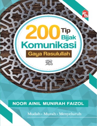 200 Tip Bijak Komunikasi Gaya Rasulullah (2018)