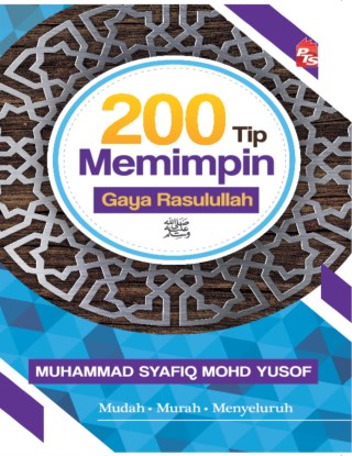 200 Tip Memimpin Gaya Rasulullah (2018)