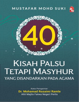 40 Kisah Hadis Palsu Tetapi Masyhur