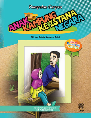 Anak Kampung ke Istana Negara