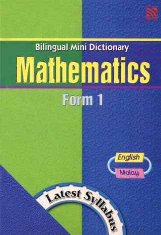 Bilingual Mini Dictionary Mathematics Form 1