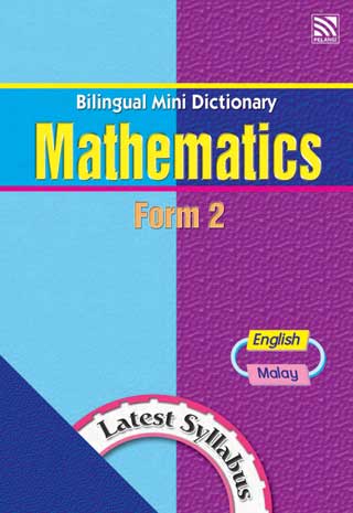Bilingual Mini Dictionary Mathematics Form 2