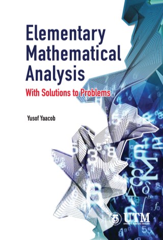 Elementary Mathematical Analysis With Solutions to Problems