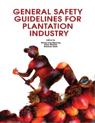 General Safety Guidelines For Plantation Industry
