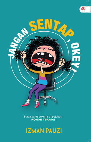 Jangan Sentap Okey!