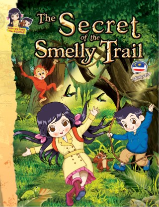 KEIKO & KENZO SERIES ~ THE SECRET OF THE SMELLY TRAIL