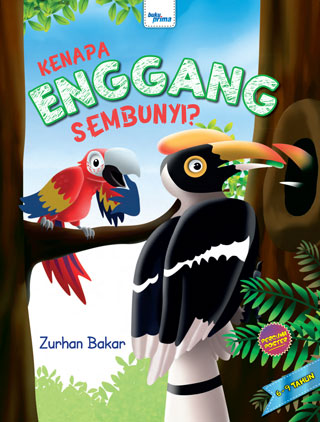 Kenapa Enggang Sembunyi?