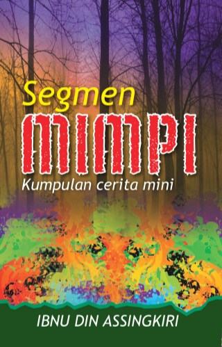 Kumpulan Cerita Mini: Segmen Mimpi