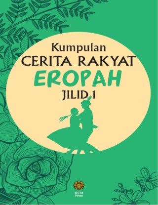 KUMPULAN CERITA RAKYAT EROPAH JILID 1