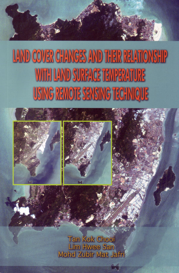 Land Cover Changes and Their Relationship with Land Surface Temperature Using Remote Sensing Technique