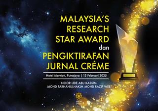 MALAYSIA'S RESEARCH STAR AWARD DAN PENGIKTIRAFAN JURNAL CREME