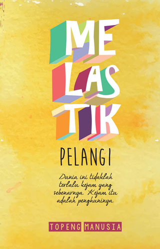 Melastik Pelangi