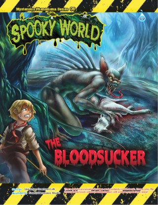 MYSTERIOUS PHENOMENA SERIES ~ THE BLOODSUCKER