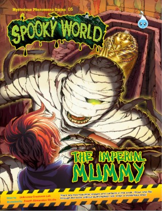 MYSTERIOUS PHENOMENA SERIES ~ THE IMPERIAL MUMMY