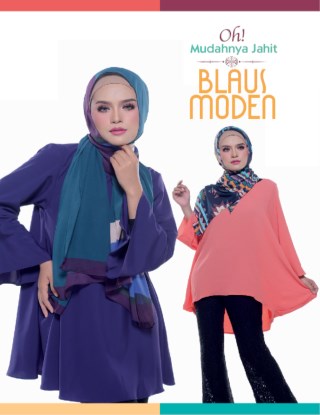 Oh! Mudahnya Jahit Blaus Moden