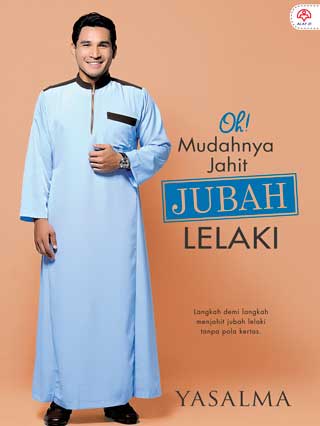 Oh! Mudahnya Jahit Jubah Lelaki