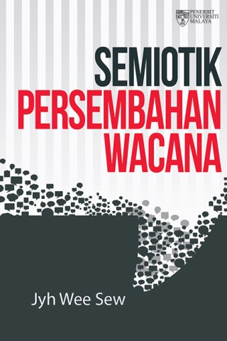 Semiotik Persembahan Wacana