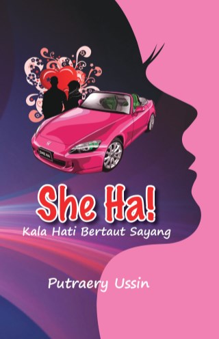 She Ha!: Kala Hati Bertaut Sayang