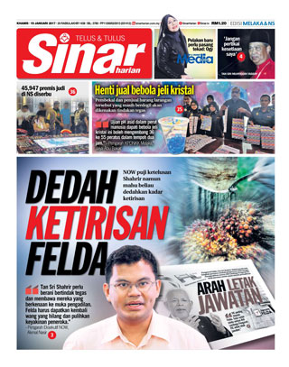 Sinar Harian Edisi Melaka/NS 19.01.17