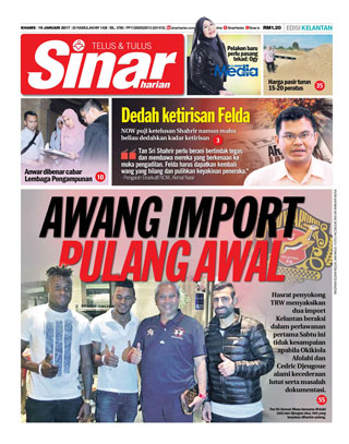 Sinar Harian Edisi Kelantan 19.01.17