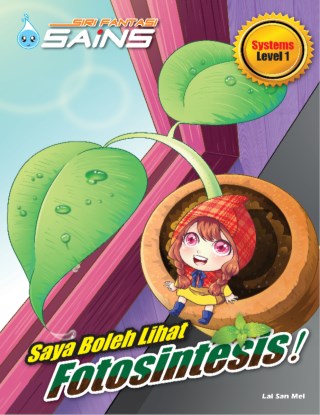 SIRI FANTASI SAINS - SAYA BOLEH LIHAT FOTOSINTESIS