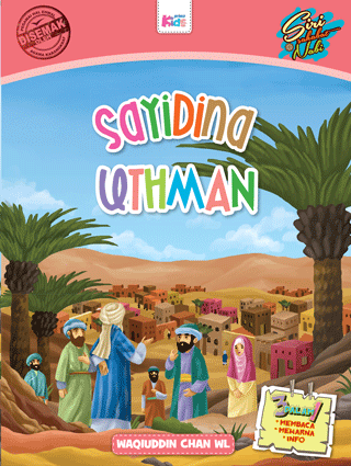 Siri Sahabat Nabi : Sayidina Uthman
