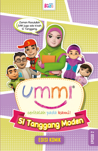UMMI… Ceritalah Pada Kami: Si Tanggang Moden
